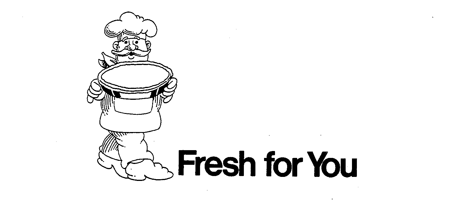 FRESH FOR YOU