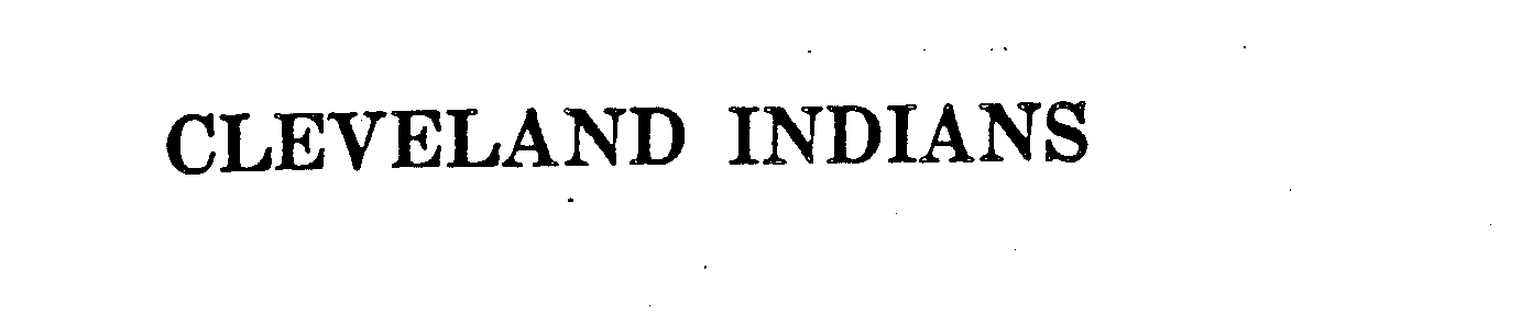 Trademark Logo CLEVELAND INDIANS