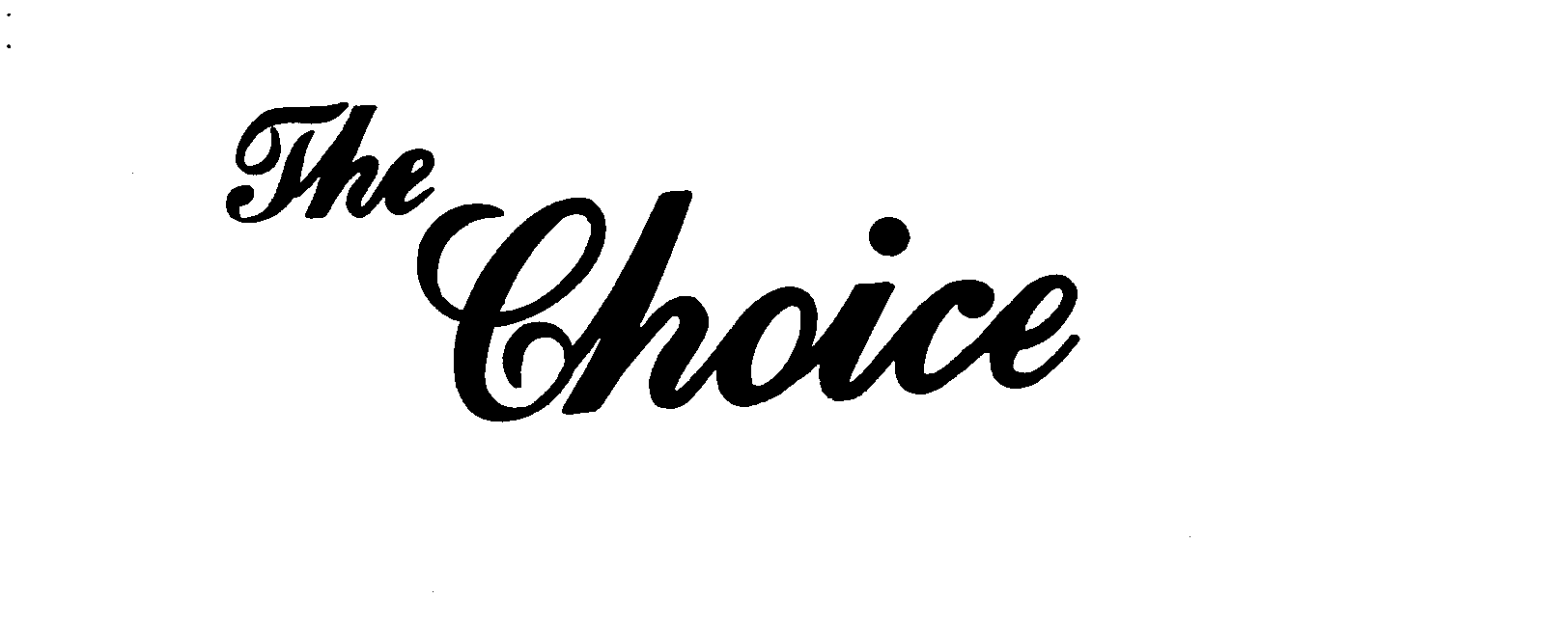 THE CHOICE