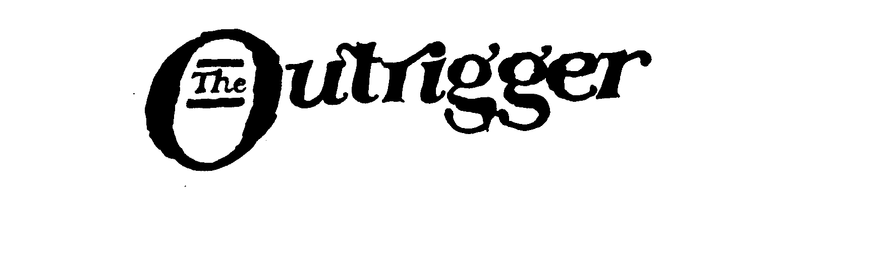  THE OUTRIGGER