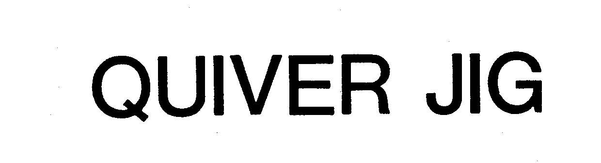 Trademark Logo QUIVER JIG