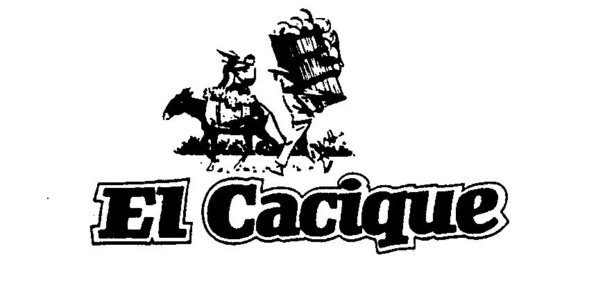 EL CACIQUE