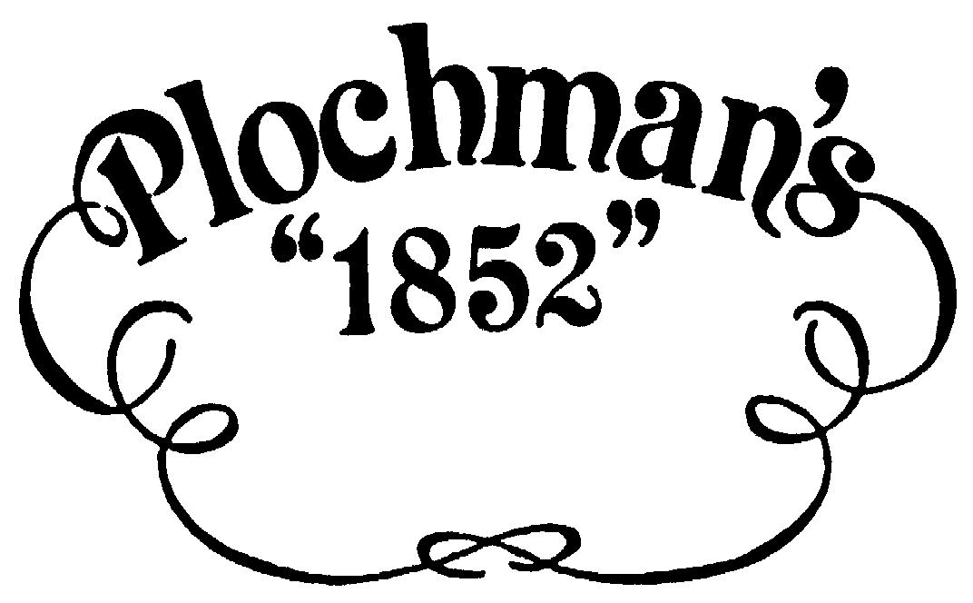  PLOCHMAN'S "1852"