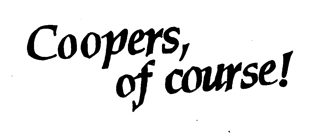 Trademark Logo COOPERS, OF COURSE!