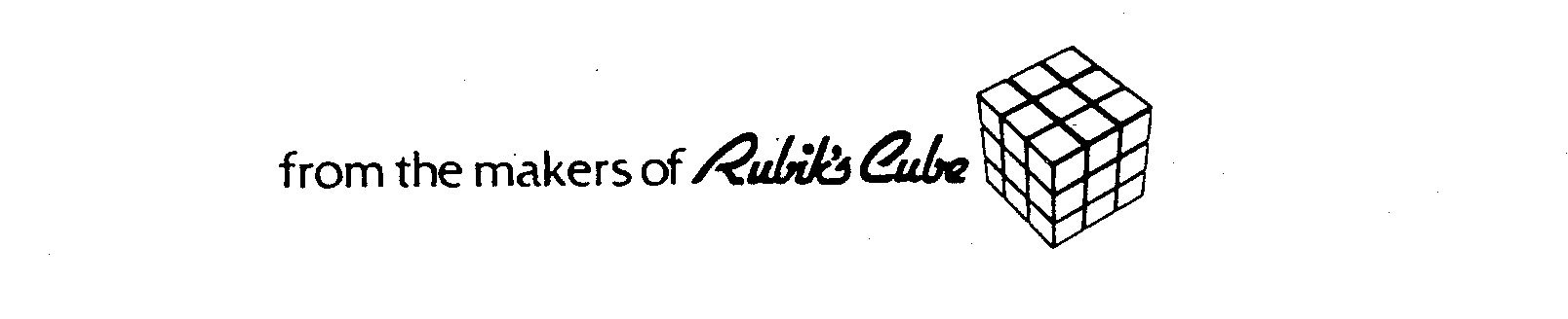 Trademark Logo FROM THE MAKERS OF RUBIK'S CUBE