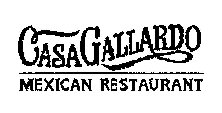  CASA GALLARDO MEXICAN RESTAURANT &amp; BAR