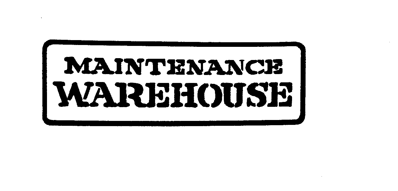 Trademark Logo MAINTENANCE WAREHOUSE