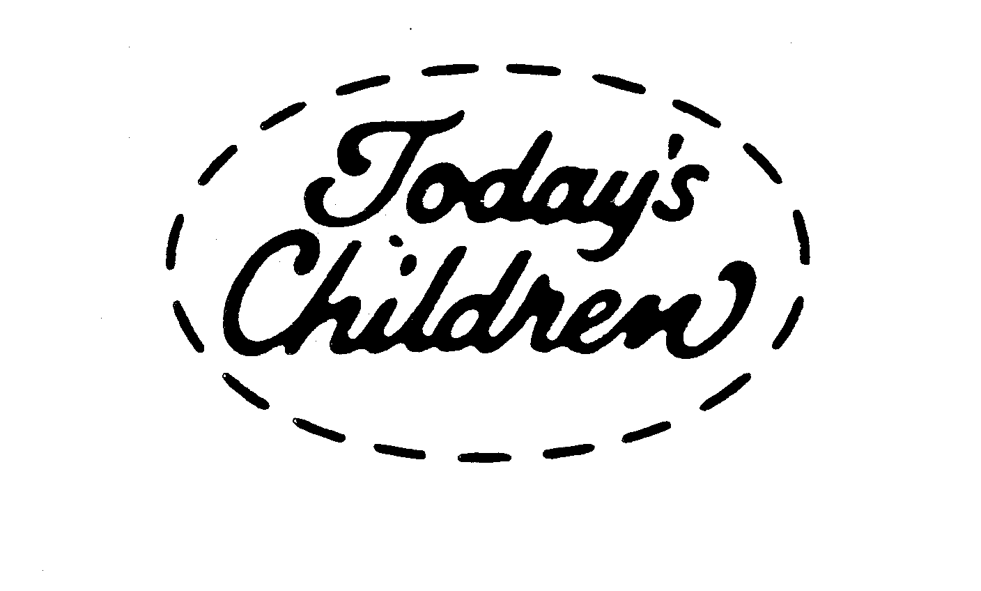 TODAY'S CHILDREN