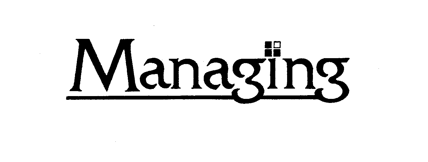 Trademark Logo MANAGING