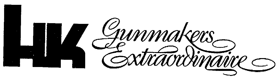 Trademark Logo HK GUNMAKERS EXTRAORDINAIRE