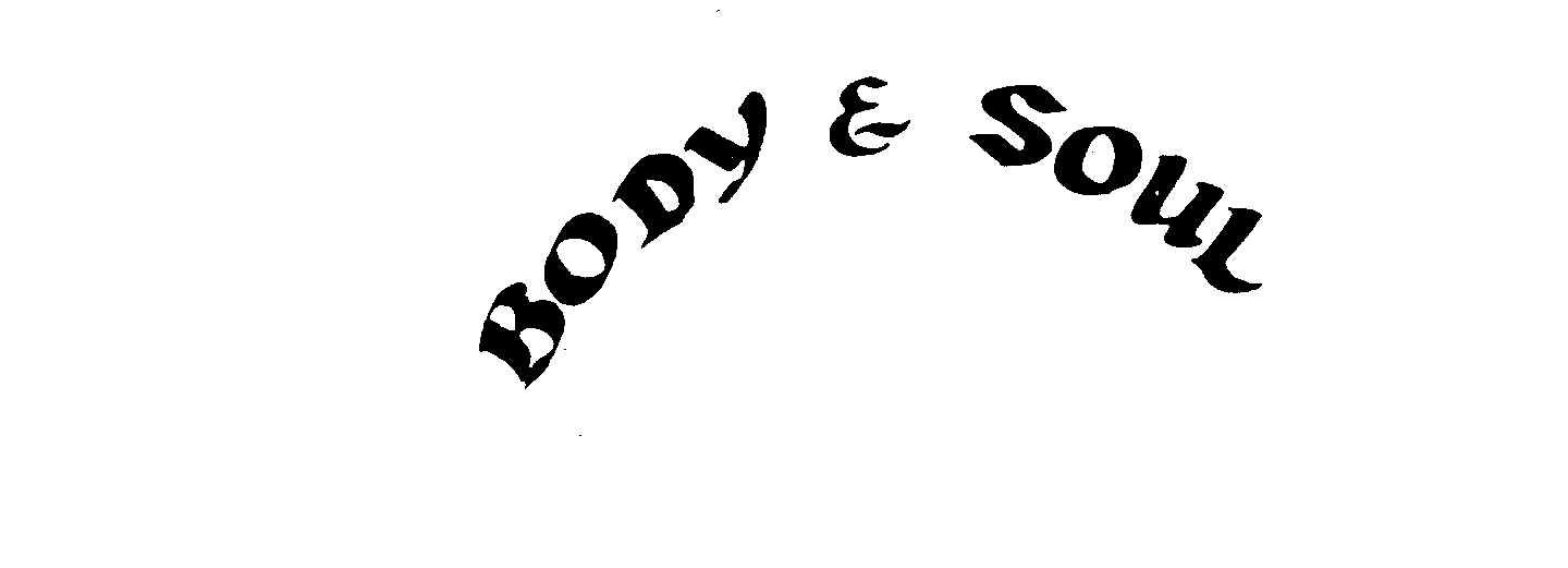  BODY &amp; SOUL