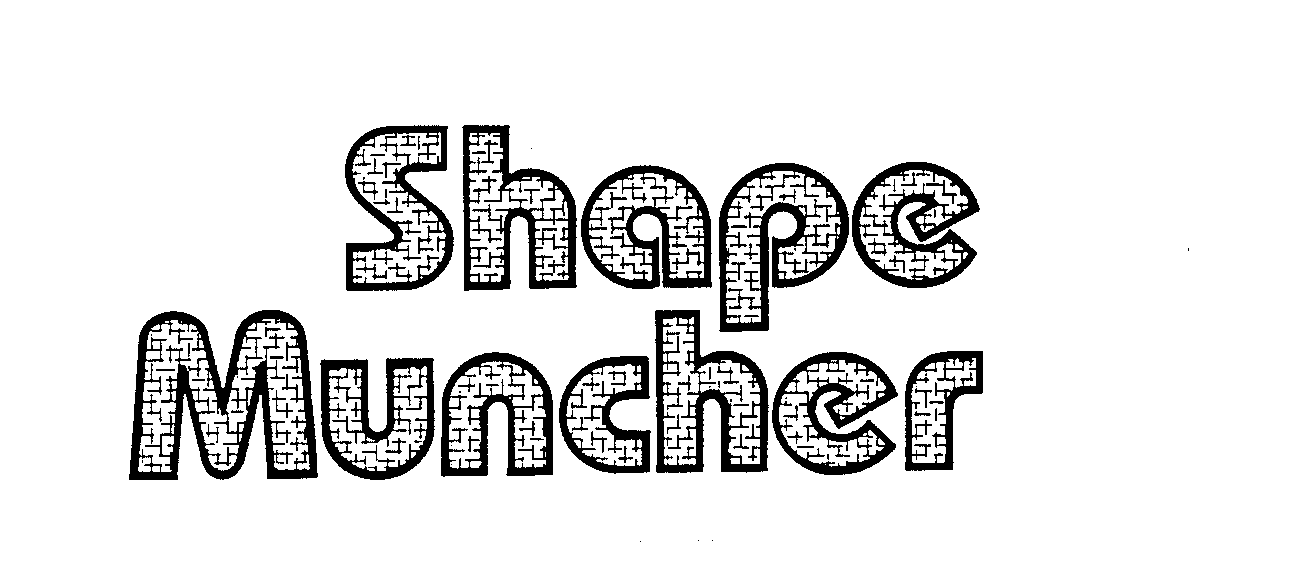  SHAPE MUNCHER