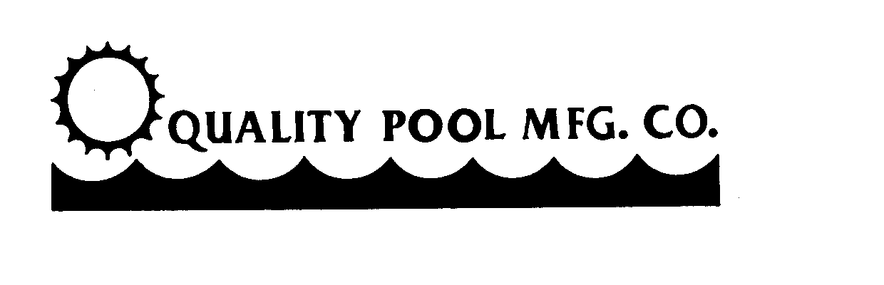 Trademark Logo QUALITY POOL MFG. CO.