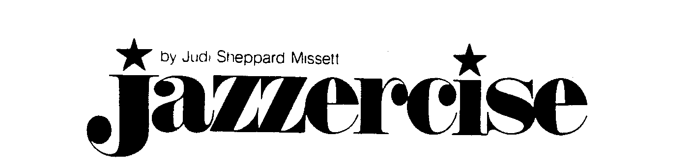 Trademark Logo JAZZERCISE BY JUDI SHEPPARD MISSETT