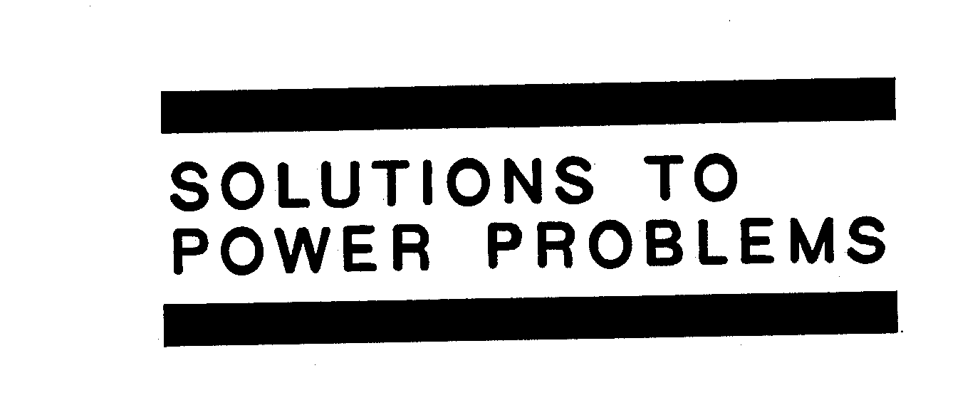 Trademark Logo SOLUTIONS TO POWER PROBLEMS
