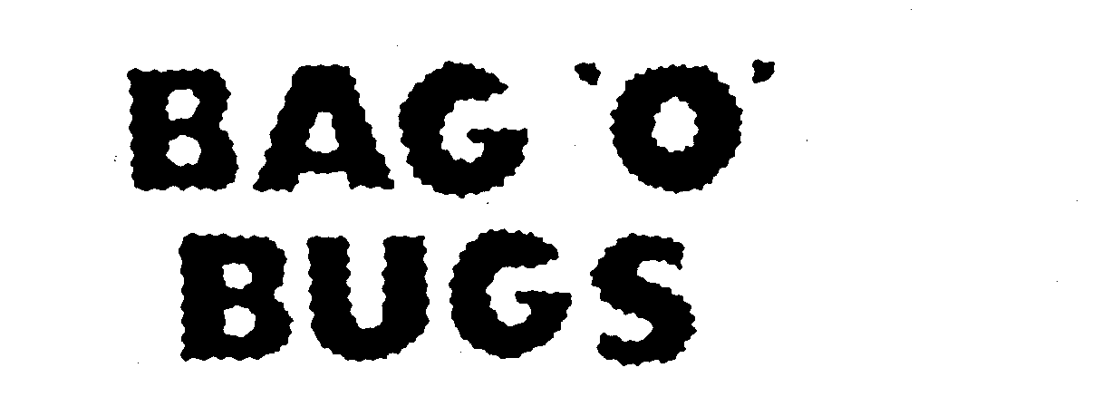  BAG 'O' BUGS