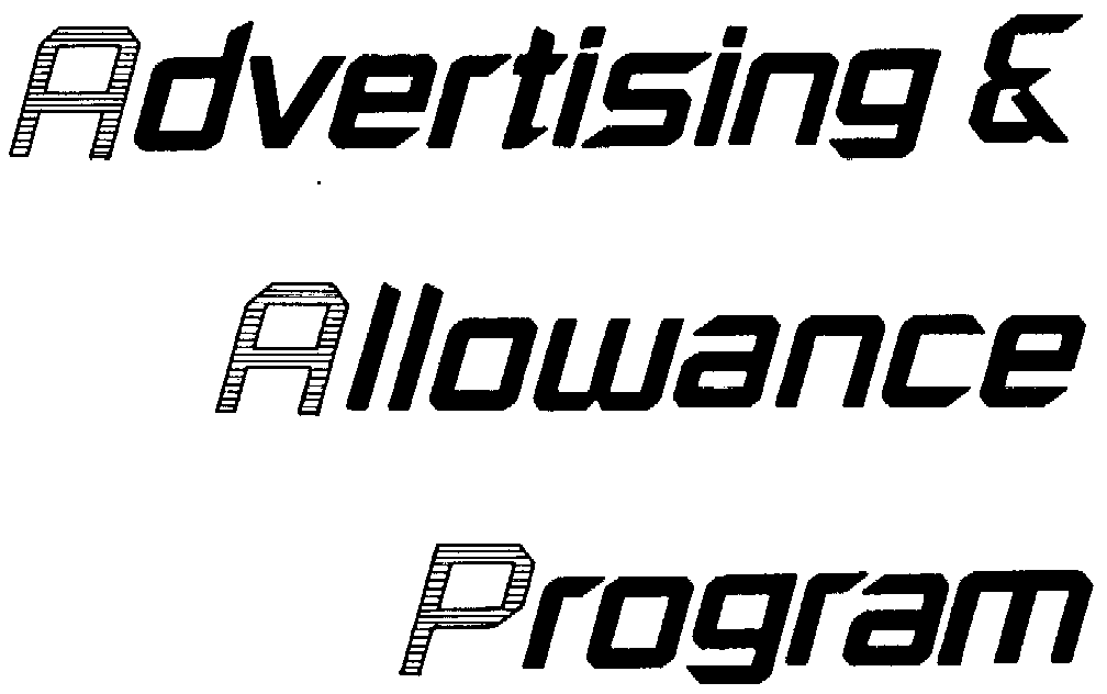  ADVERTISING &amp; ALLOWANCE PROGRAM