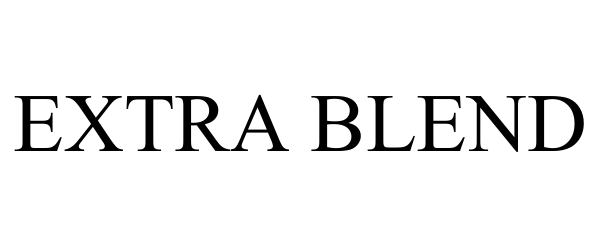 Trademark Logo EXTRA BLEND
