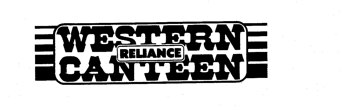  RELIANCE WESTERN CANTEEN