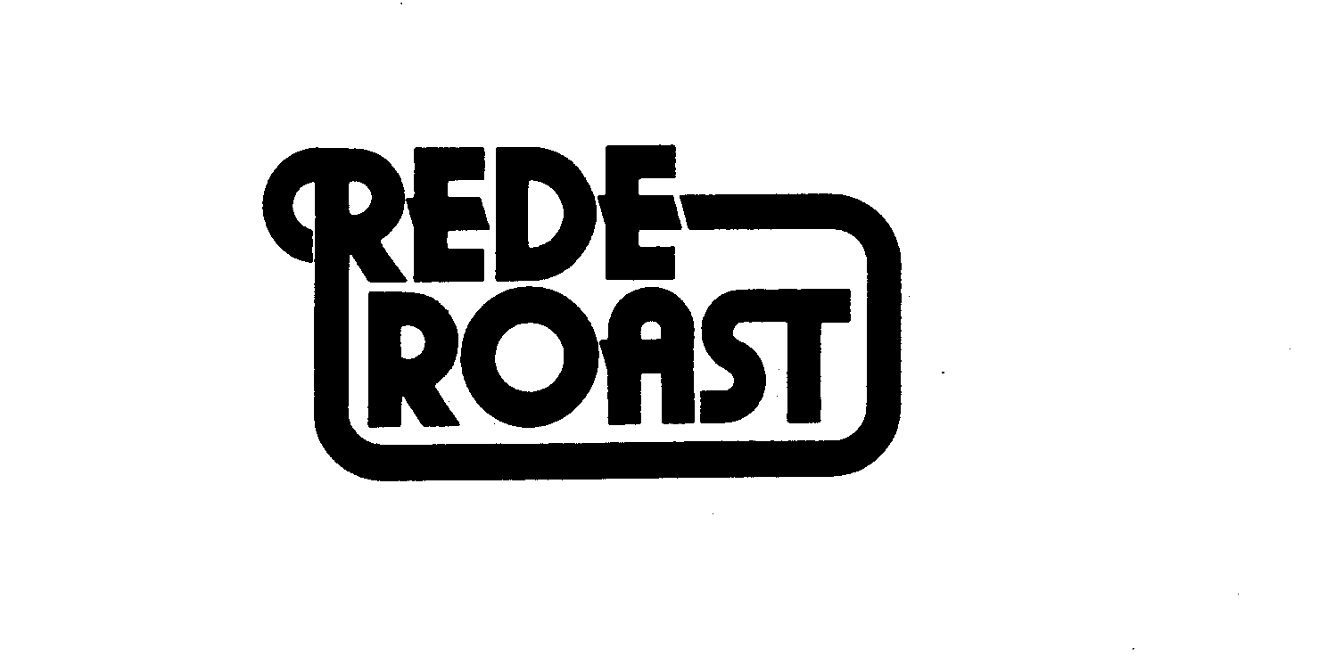  REDE ROAST