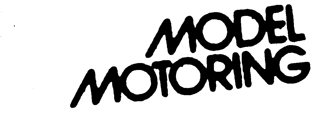 MODEL MOTORING