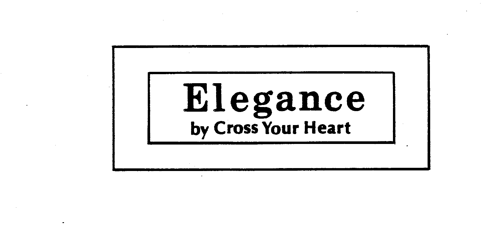  ELEGANCE BY CROSS YOUR HEART