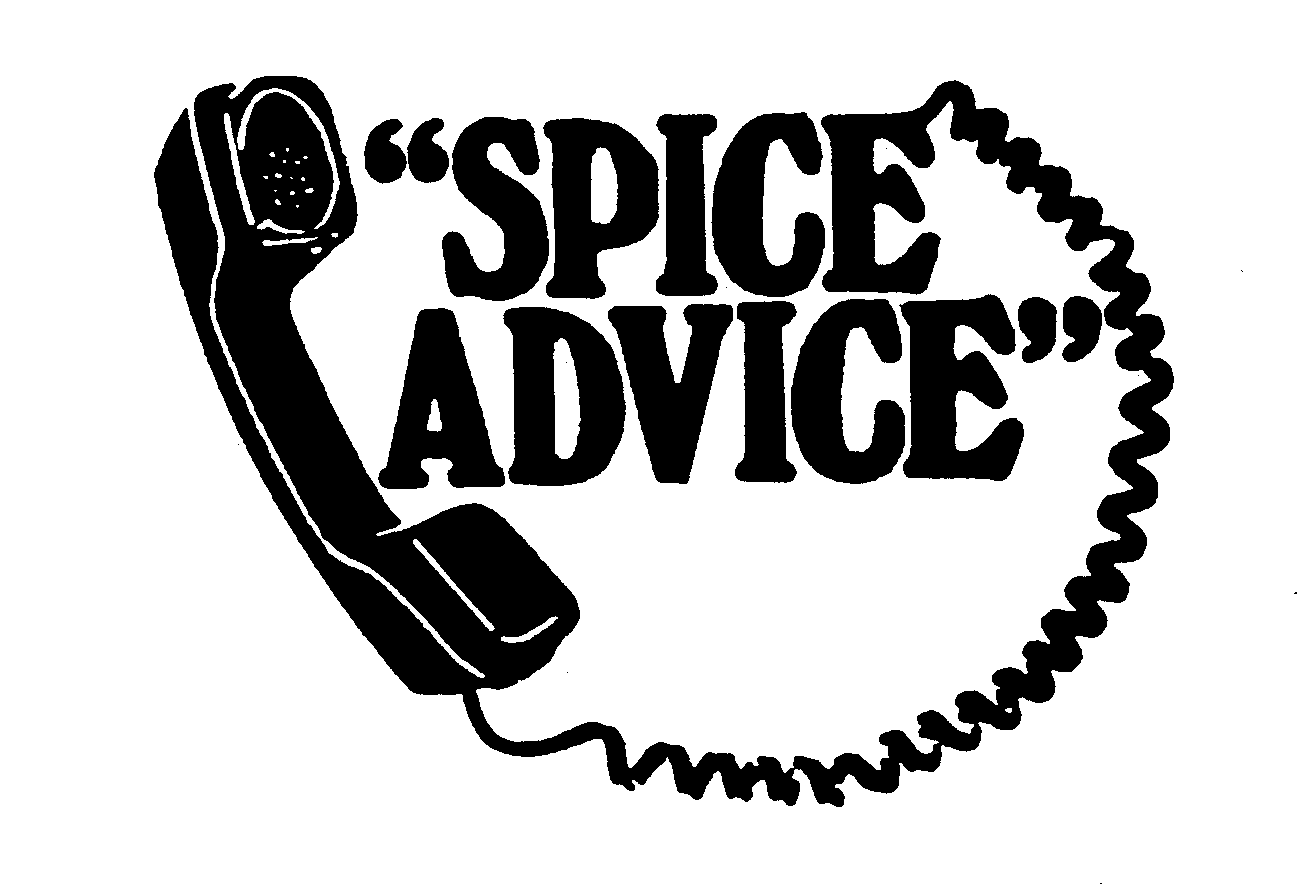  "SPICE ADVICE"