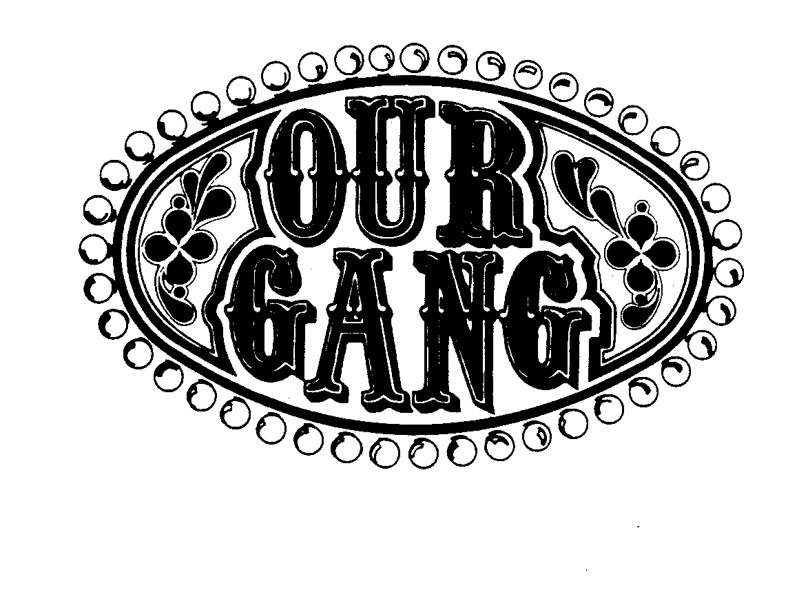 Trademark Logo OUR GANG