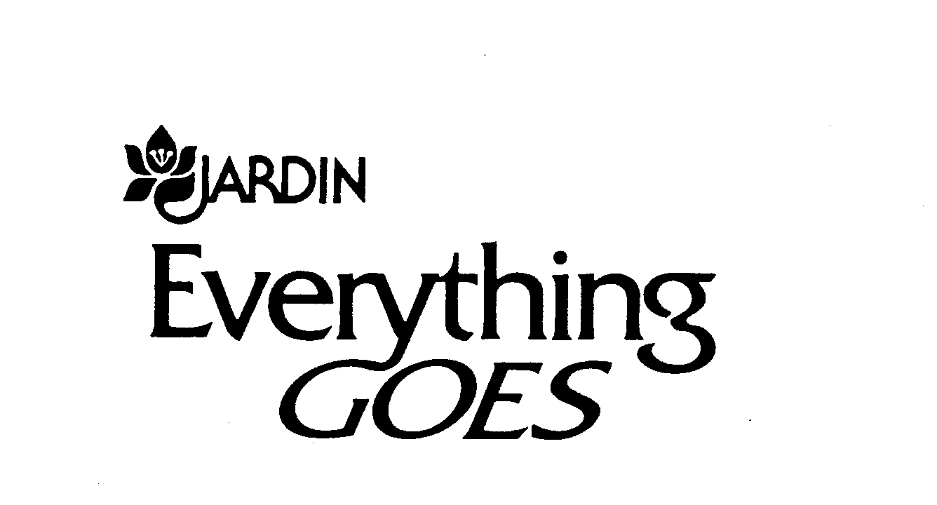 Trademark Logo JARDIN EVERYTHING GOES