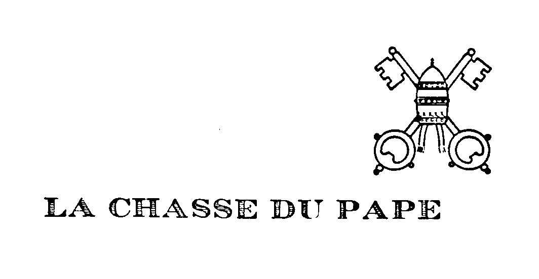  LA CHASSE DU PAPE