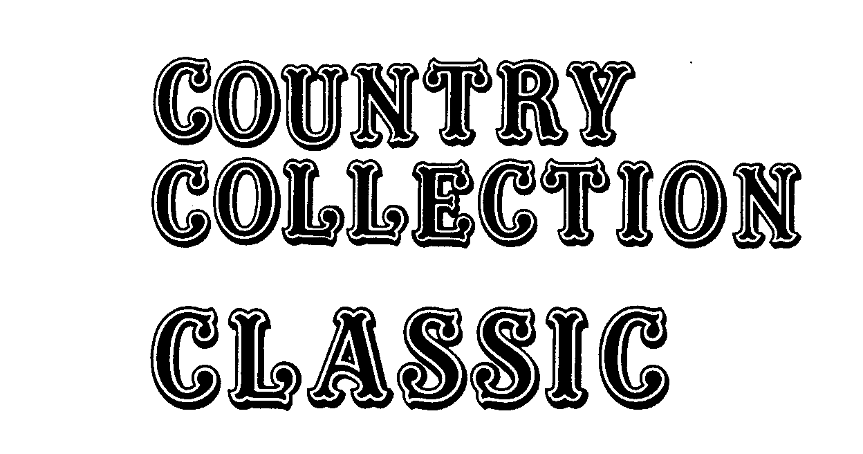  COUNTRY COLLECTION CLASSIC