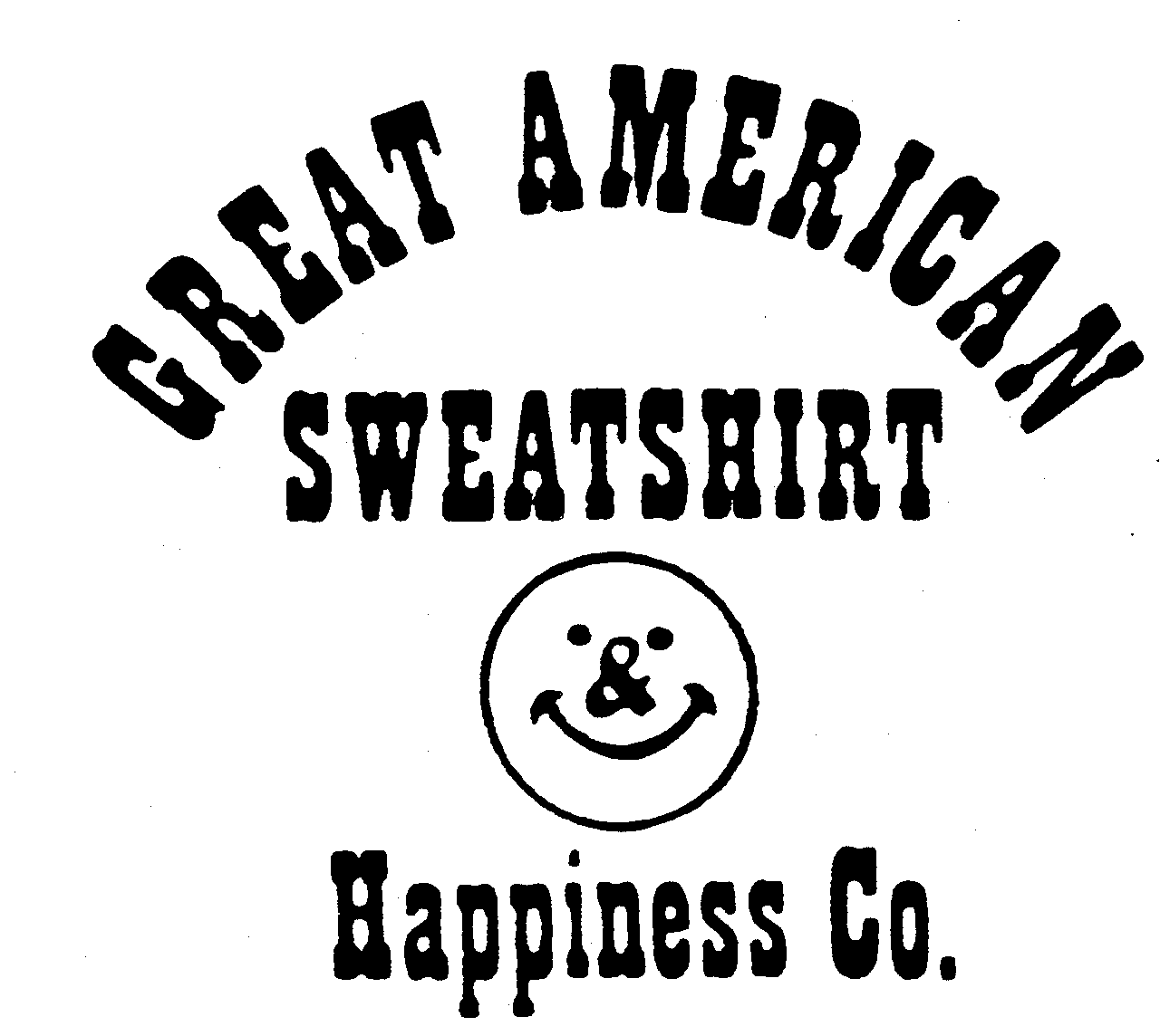  GREAT AMERICAN SWEATSHIRT &amp; HAPPINESS CO.