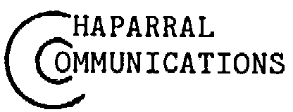  CHAPARRAL COMMUNICATIONS