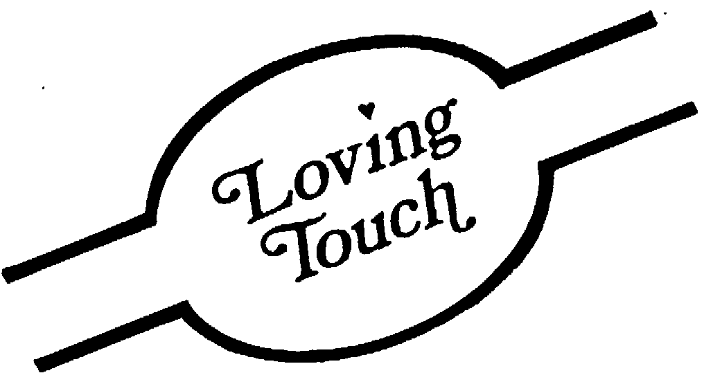 LOVING TOUCH