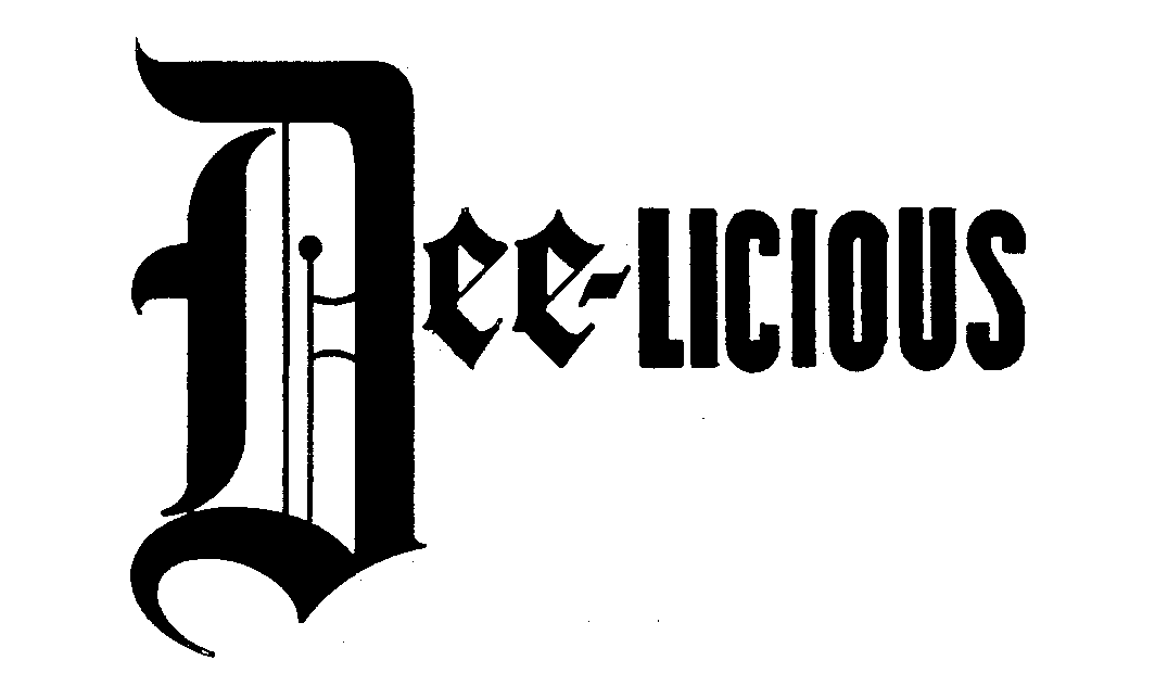 Trademark Logo DEE-LICIOUS