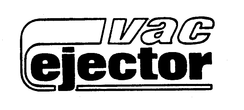 Trademark Logo VAC EJECTOR