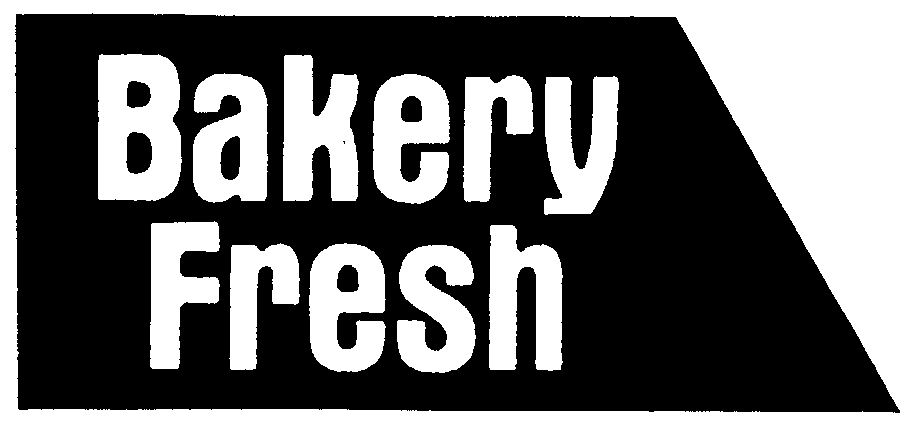  BAKERY FRESH