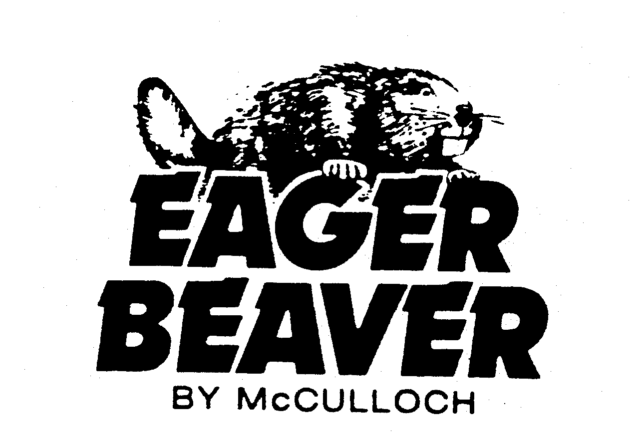 Trademark Logo EAGER BEAVER BY MCCULLOCH