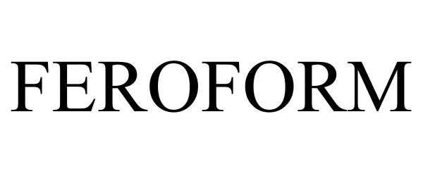  FEROFORM