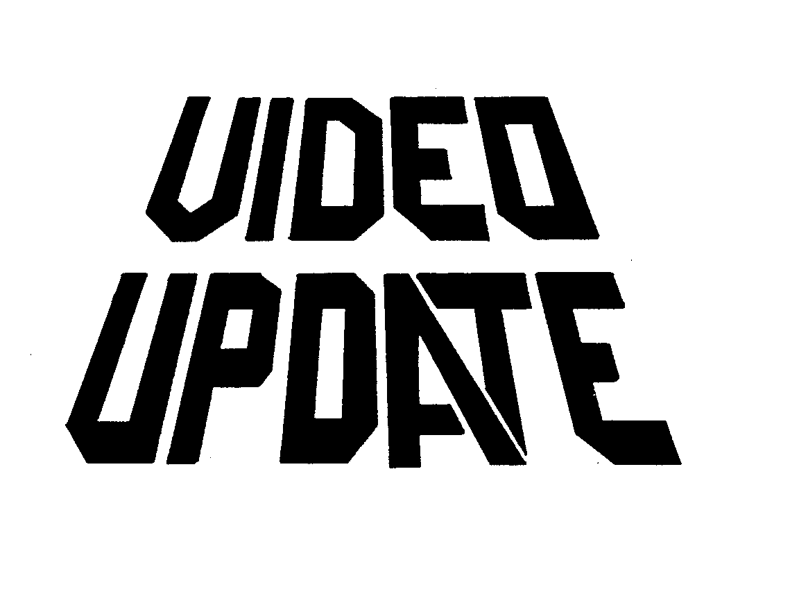 VIDEO UPDATE