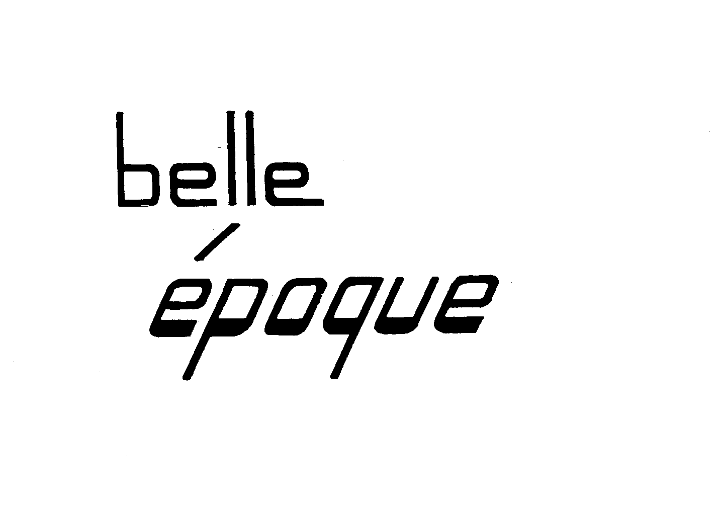 BELLE EPOQUE