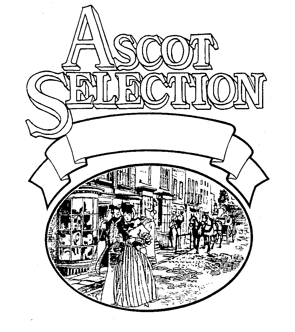  ASCOT SELECTION