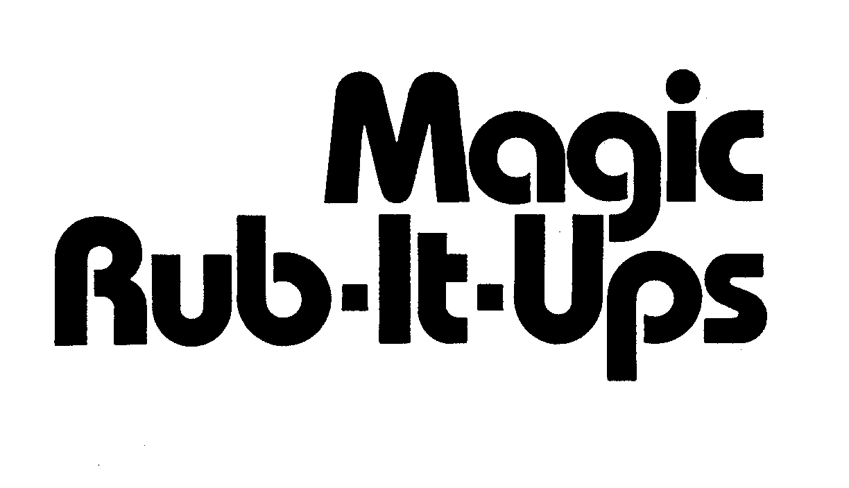  MAGIC RUB-IT-UPS