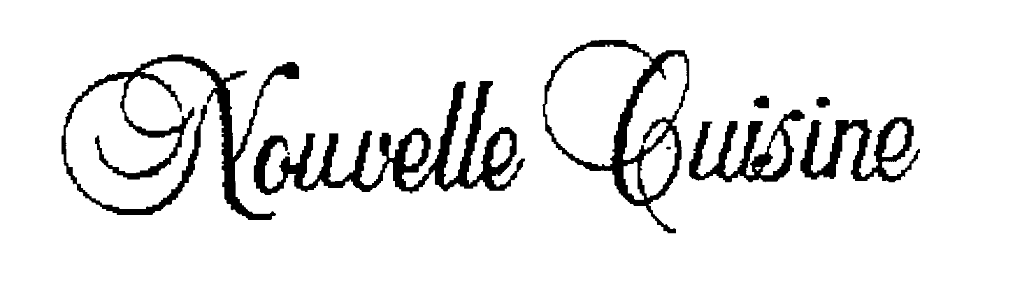 Trademark Logo NOUVELLE CUISINE