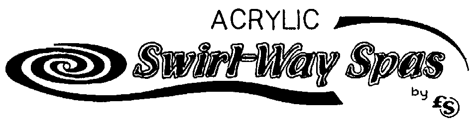  ACRYLIC SWIRL-WAY SPAS