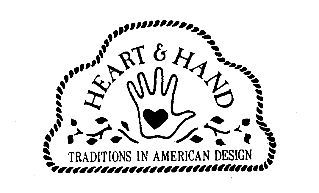Trademark Logo HEART & HAND TRADITIONS IN AMERICAN DESIGN