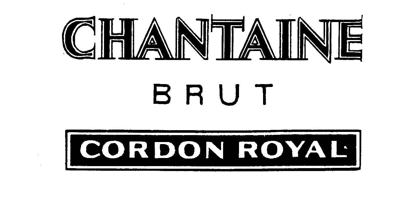 Trademark Logo CHANTAINE BRUT CORDON ROYAL