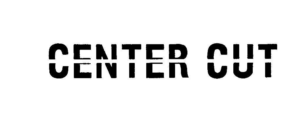 Trademark Logo CENTER CUT