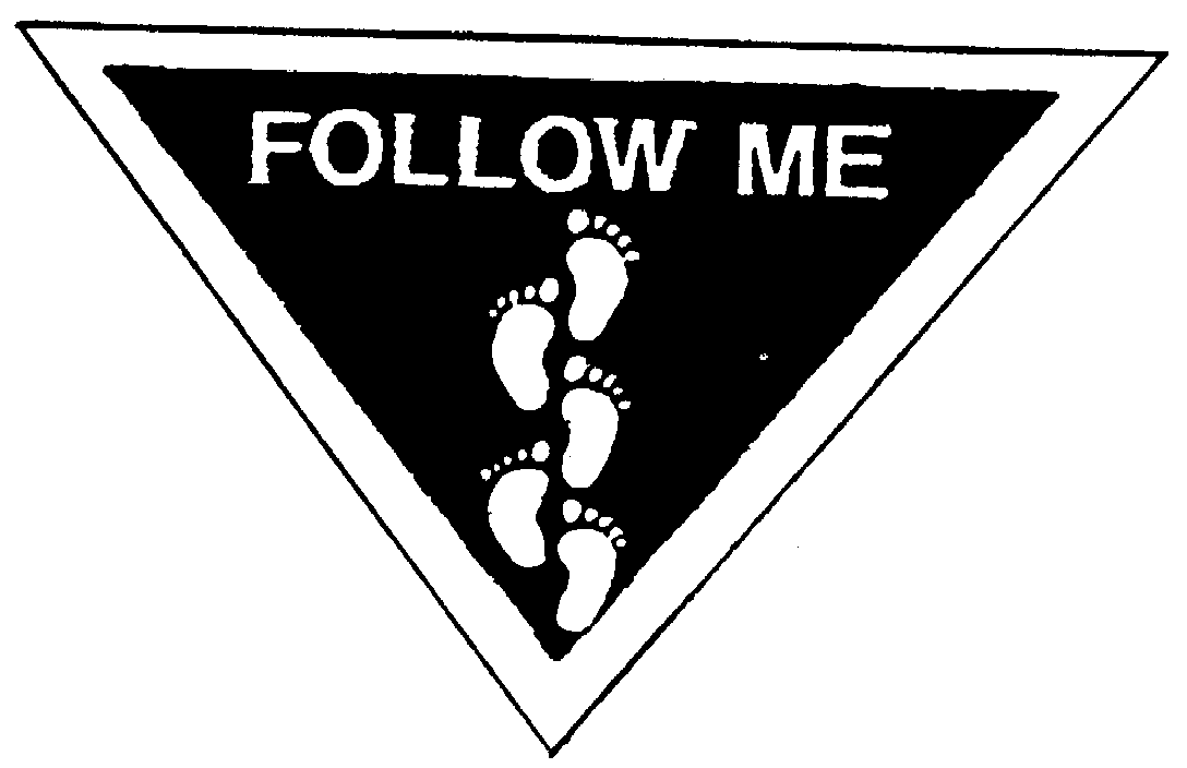 FOLLOW ME