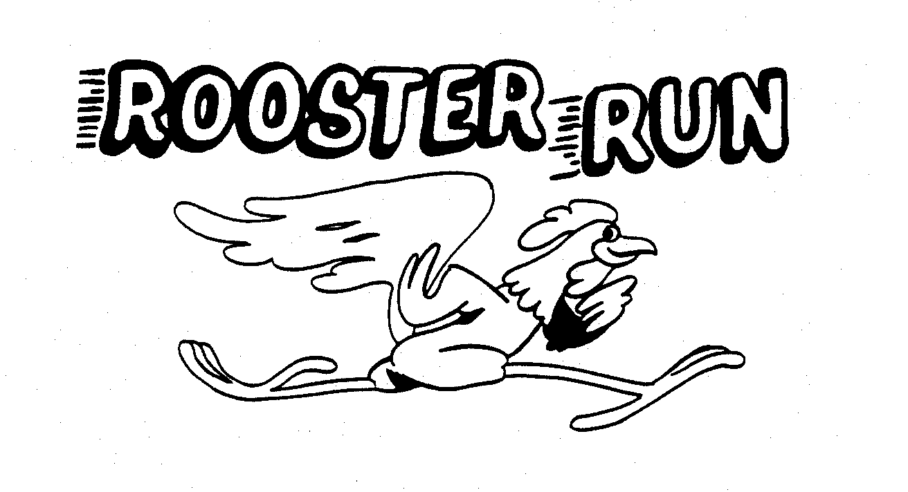 ROOSTER RUN